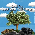 cover: Lyrykal Prynce - Sow Weh Yuh Reap