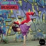 cover: Danny Kolk - Breakdance