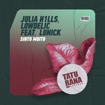 cover: Julia H1lls|Lunick Athor - Sinto Muito (Extended Mix)