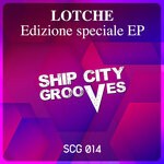 cover: Lotche - Edizione Speciale EP