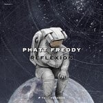 cover: Phatt Freddy - Reflexion