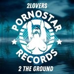 cover: 2lovers - 2 The Ground