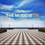 cover: Emily T - The Music Is On