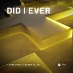 cover: Thomas Nan|Andrew Allen - Did I Ever