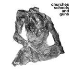 cover: Lucy - Churches Schools & Guns