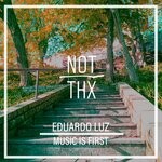 cover: Eduardo Luz - Music Is First