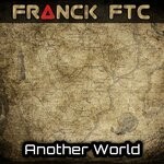 cover: Franck Ftc - Another World