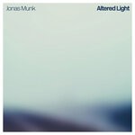 cover: Jonas Munk - Altered Light