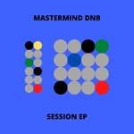 cover: Mastermind Dnb - Session EP