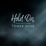 cover: Tomek Silva - Hold On (Extended Mix)