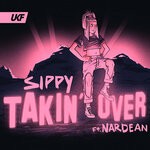 cover: Nardean|Sippy - Takin' Over