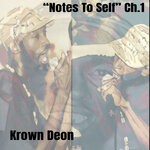 cover: Krown Deon - Notes To Self Ch.1