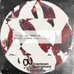 cover: Pirate Copy - 101 Problems (Extended Mix)