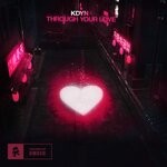 cover: Kdyn - Through Your Love