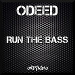 cover: Odeed - Run The Bass