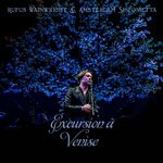 cover: Rufus Wainwright|Amsterdam Sinfonietta - Excursion A Venise