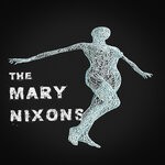 cover: The Mary Nixons - Better Now