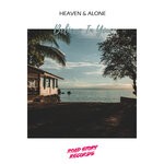 cover: Heaven & Alone - Believe In You