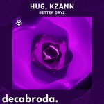 cover: Hug|Kzann - Better Dayz