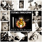 cover: Human Resource - Back To The Asylum