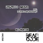 cover: Rispetto Musiq Feat Nathan J|Dj Fixed - Moonbeam