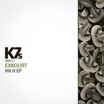 cover: Exkourt - Hit It EP