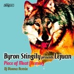 cover: BYRON STINGILY|Lejuan - Piece Of Meat (Remix)