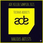 cover: Various - ADE Killer Sampler 2021