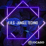 cover: E.r.g. - Jungle Techno (Original Mix)