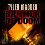 cover: Tyler Madden - Hammer Of Doom