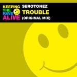 cover: Serotonez - Trouble