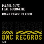 cover: Ma.bel Guyz|Georgette - Make It Through The Storm