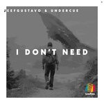 cover: Jeefgustavo|Undercue - I Don't Need