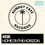 cover: Kebi|Sunday Caf? - Home On The Horizon