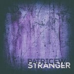 cover: Patrice W. - Stranger