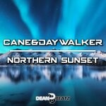 cover: Cane|Daywalker - Northern Sunset