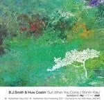 cover: B.j. Smith|Huw Costin - Sun When You Come/Shinrin-Yoku