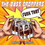 cover: The Bass Droppers - Funk That