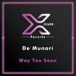 cover: De Munari - Way Too Soon