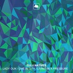 cover: Zulu Natives - Lady Ouk