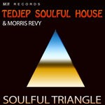 cover: Tedjep Soulful House|Morris Revy - Soulful Triangle