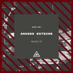 cover: Amadeo Esteche - Inside EP