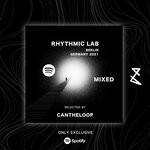 cover: Cantheloop|Various - Rhythmic Lab - Berlin, Germany 2021 (Mixed By Cantheloop)