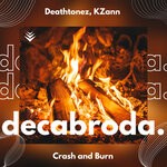 cover: Deathtonez|Kzann - Crash & Burn