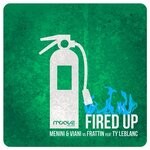 cover: Ty Leblanc|Frattin Dj|Menini - Fired Up