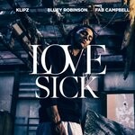 cover: Bluey Robinson|Klipz|Fab Campbell - Love Sick