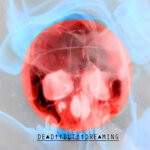 cover: Dead++but++dreaming - Dbd