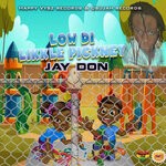 cover: Jay Don - Low Di Likkle Pickney