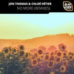 cover: Chloe Hetier|Jon Thomas - No More (Remixes)