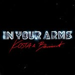 cover: Beumont|Kosta - In Your Arms